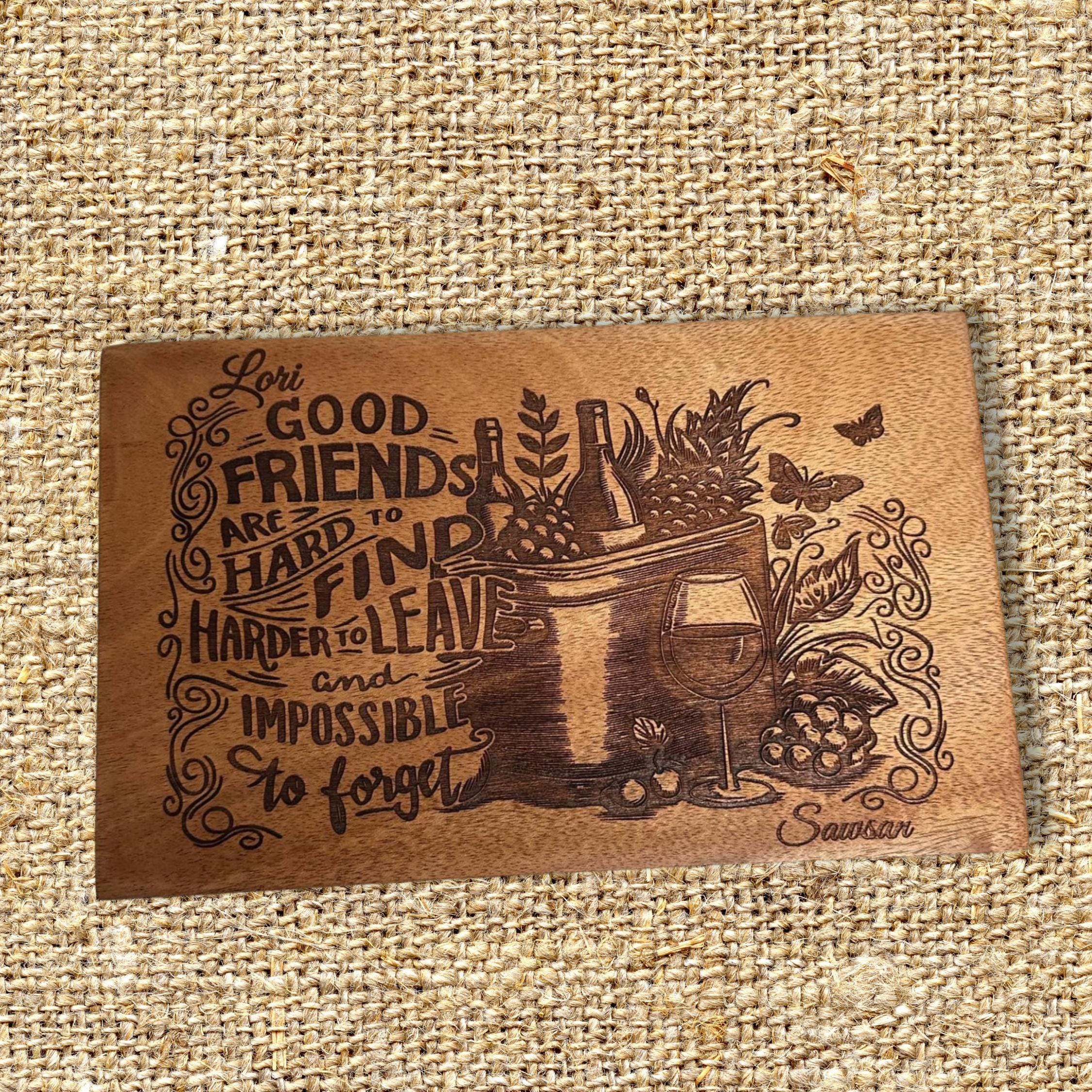 Mahogany Wood Board personalized gift. A gift for Friends & Friendship, gift for birthdays, housewarming, retirement, farewell gift