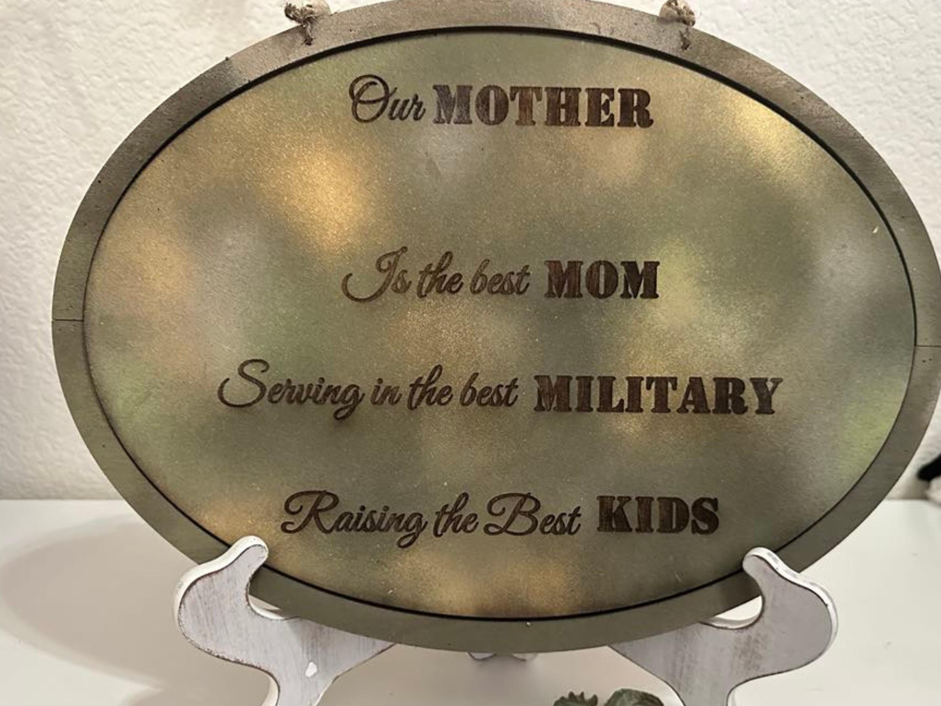 Military Mom Present, Mother's day gift, Proud Military Mom, Military Mom Sign, Mom Gift, Mothers Day Gift, Army Mom, Airforce Mom,