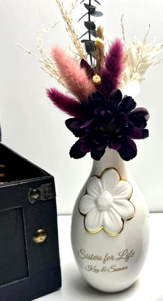 Personalized Vase with dried flower that celebrates sisters, Friends, Lovers, daughters, mothers  Customized Gift for brides bridesmaids